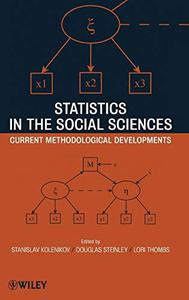 Statistics in the Social Sciences Current Methodological Developments