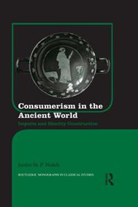 Consumerism in the Ancient World  Imports and Identity Construction