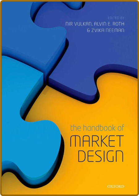 Nir V  The Handbook of Market Design 2013