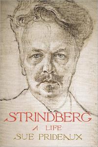 Strindberg A Life