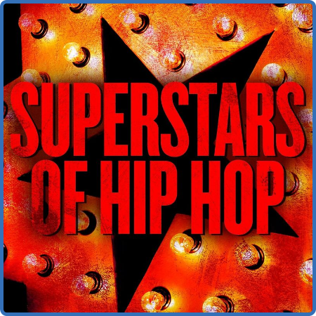 Various Artists - Superstars of Hip Hop (2022)