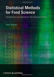 Statistical Methods for Food Science Introductory procedures for the food practitioner