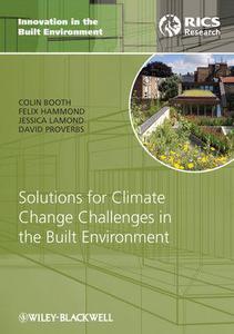 Solutions to Climate Change Challenges in the Built Environment