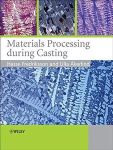 Materials Processing during Casting