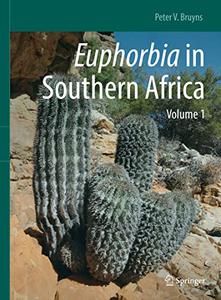 Euphorbia in Southern Africa Volume 1
