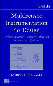 Multisensor Instrumentation 6 Design Defined Accuracy Computer-Integrated Measurement Systems