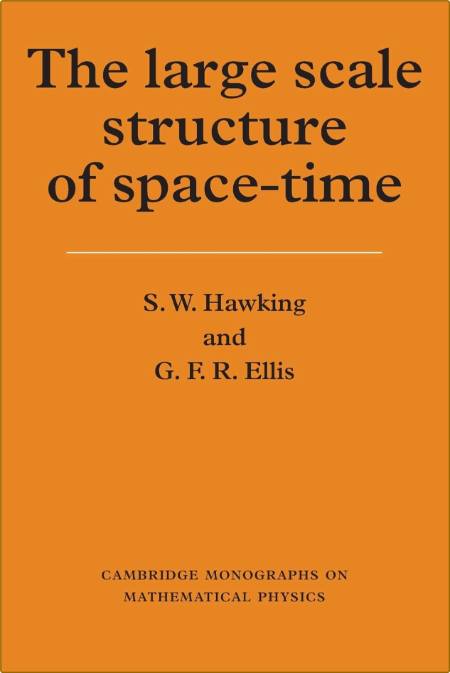 Large Scale Structure of Space-Time [with Ellis] F2ec80963798748d4695ae8421bf78ac