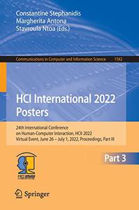 HCI International 2022 Posters (Part III)
