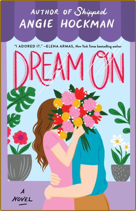 Dream On by Angie Hockman  Ca4a1855ddd571450996539c6eff6ab4