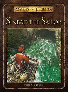 Myths and Legends Sinbad the Sailor