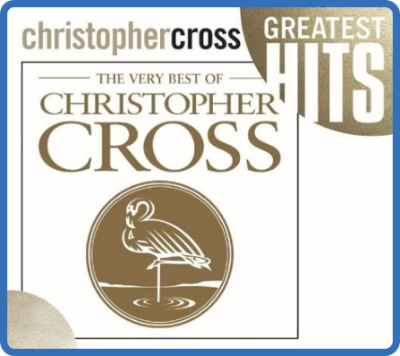 Christopher Cross - Best Of Christopher Cross [2002]