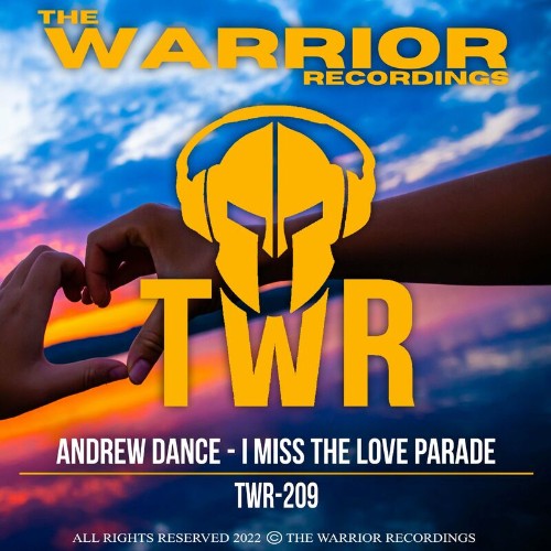 Andrew Dance - I Miss The Love Parade (2022)