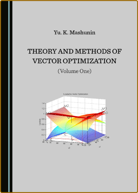 Mashunin Y  Theory and Methods of Vector Optimization Vol 1 2020