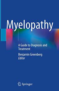 Myelopathy A Guide to Diagnosis and Treatment