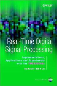 Real Time Digital Signal Processing Implementations, Applications and Experiments with the TMS320C55X