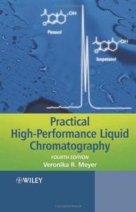 Practical High-Performance Liquid Chromatography, Fourth Edition