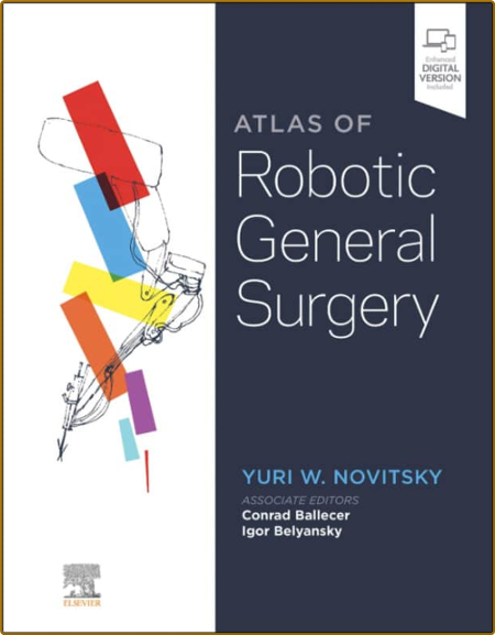 Novitsky Y  Atlas of Robotic General Surgery 2021