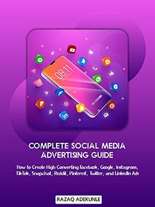 Complete Social Media Advertising Guide  How to Create High Converting Facebook