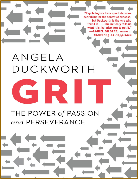 Grit  The Power of Passion and Perseverance(May 3, 2016) 5c24f39ac3be6a671cee9b0b61689b0e