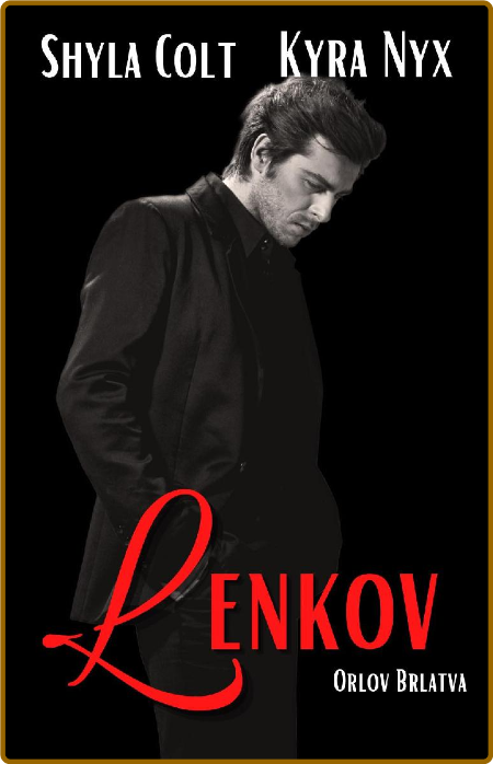 Lenkov   The Bad Boys - Shyla Colt