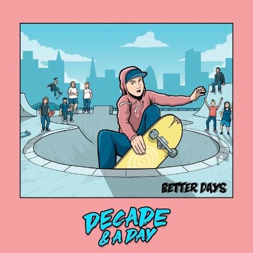 VA - Decade & A Day - Better Days (2022) (MP3)