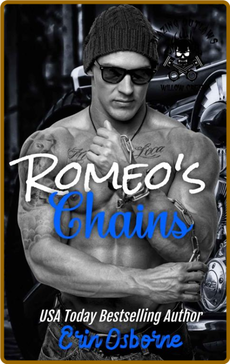 Romeo's Chains (Blazing Outlaws - Erin