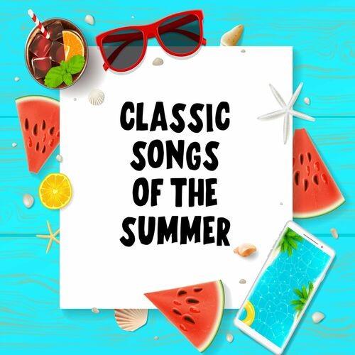 Classic Songs of the Summer (2022)