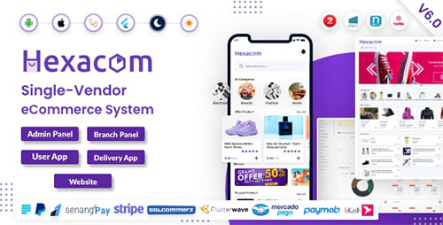 CodeCanyon - Hexacom v6.0 NULLED single vendor eCommerce App with Website, Admin Panel and Delivery boy app - 31157454