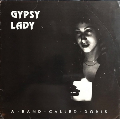 A Band Called Doris - Gypsy Lady 1982 (Vinyl Rip)