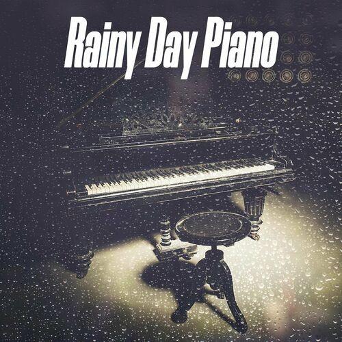 Rainy Day Piano (2022)