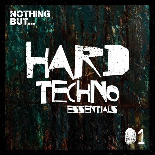 VA - Nothing But... Hard Techno Essentials, Vol. 01 (2022) (MP3)