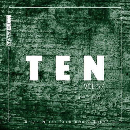 Ten - 10 Essential Tech-House Tunes, Vol. 57 (2022)