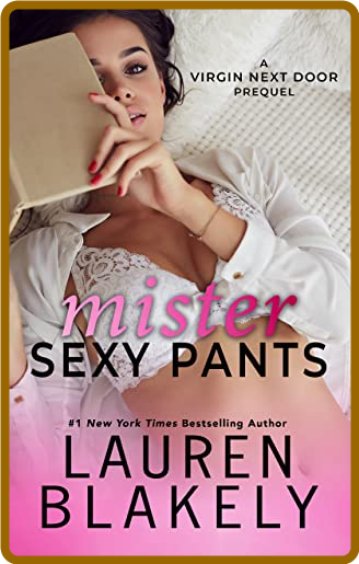 Mister  y Pants - Lauren Blakely