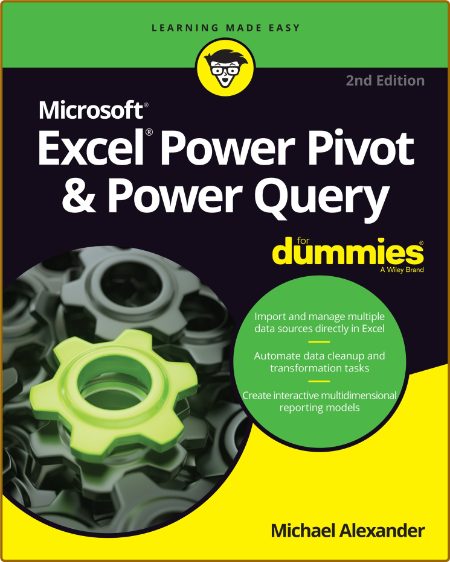 Microsoft Excel Power Pivot & Power Query For dummies