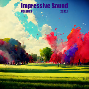 VA - Impressive Sound 2022.1: Volume I (2022)