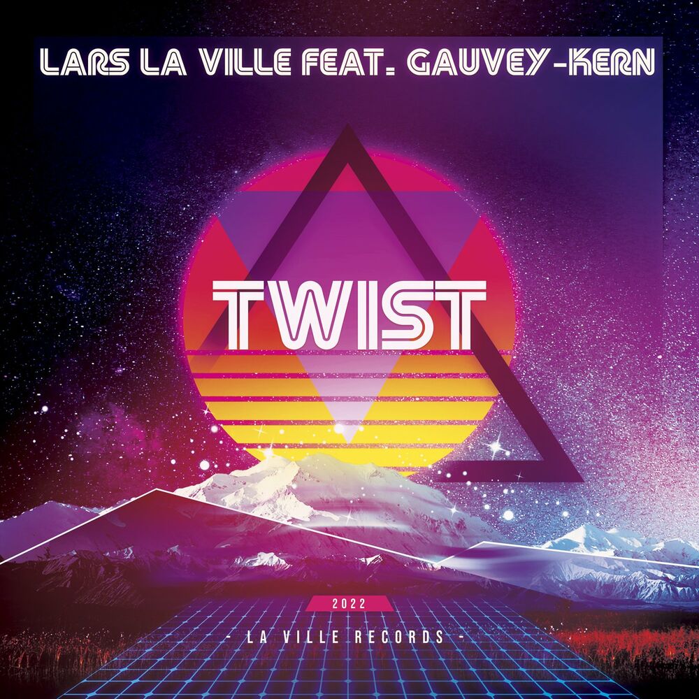 Lars La Ville Feat. Gauvey-Kern - Twist (2 x File, FLAC) 2022 (Lossless)