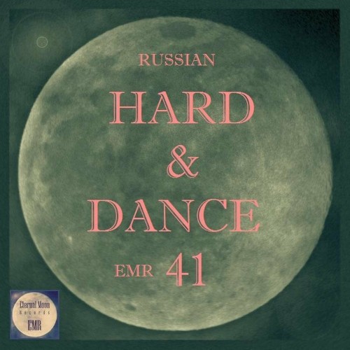 VA - Russian Hard & Dance EMR, Vol. 41 (2022) (MP3)