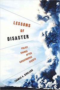 Lessons of Disaster Policy Change after Catastrophic Events