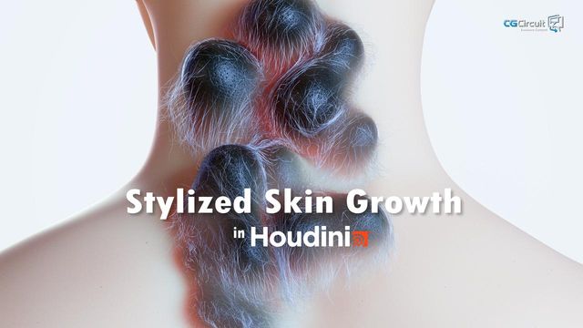 Stylized Skin Growth in Houdini