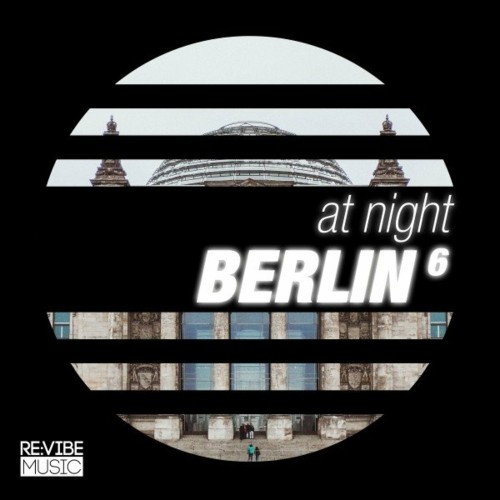 VA - At Night - Berlin, Vol. 6 (2022) (MP3)