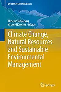 Climate Change, Natural Resources and Sustainable Environmental Management