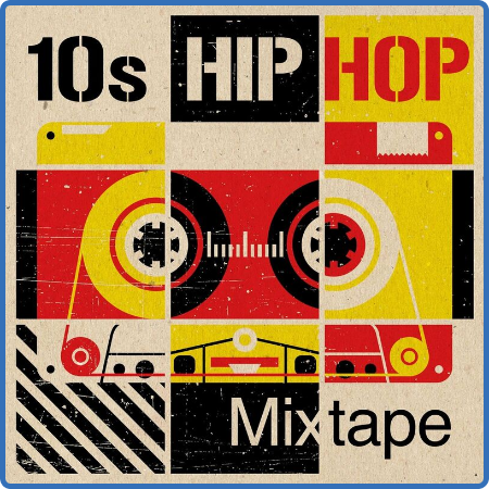 10s Hip Hop Mixtape (2022)