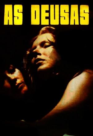 As Deusas /  (Walter Hugo Khouri, Galante Filmes, Servicine Servicos Cinematograficos) [1972 ., Drama, Erotic, HDTVRip]