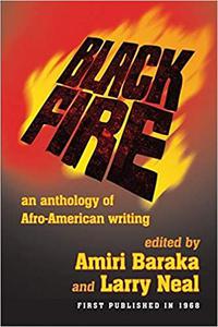 Black Fire An Anthology of Afro-American Writing