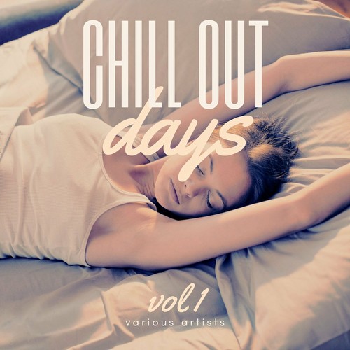 VA - Chill Out Days, Vol. 1 (2022)
