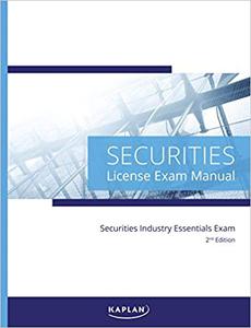 Kaplan Securities Industry Essentials License Exam Manual, 2nd Edition - Comprehensive Exam Prep Book