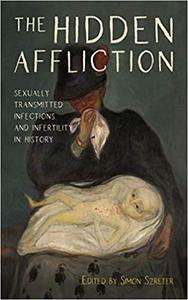The Hidden Affliction Sexually Transmitted Infections and Infertility in History
