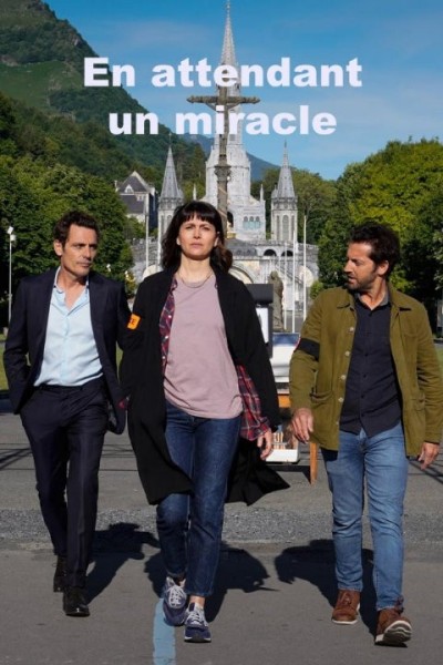 В ожидании чуда / En attendant un miracle (2021)