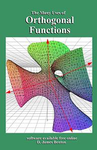 Orthogonal Functions The Many Uses of