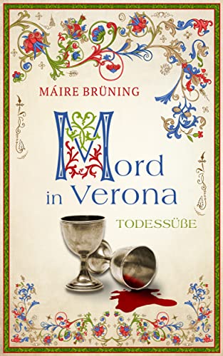 Cover: Maire Brüning  -  Mord in Verona  -  Todessüße Der 1  Fall für Yon & Ada